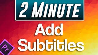 How to Add Subtitles Tutorial  Premiere Pro 2020 [upl. by Sihonn]