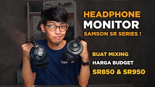 Review Headphone Samson SR850 amp SR950 Pilihan headphone budget Open back amp Closed back [upl. by Edwyna]