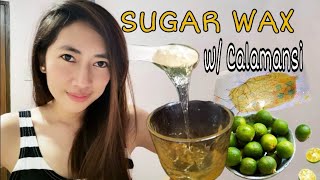 DIY SOFT SUGAR WAX USING CALAMANSI at home  Sample Demo Application and Instruction Easy Technique [upl. by Vina]