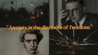 “Anxiety Is the Dizziness of Freedom” Philosophy of Kierkegaard and Sartre [upl. by Herrle]