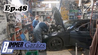 Bimmer Garázs Ep 48  Saját BMW f30 vezérműlánc csere 2rész [upl. by Enylhsa]