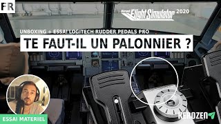 TE FAUTIL UN PALONNIER POUR FLIGHT SIMULATOR 2020  Unboxing et essai Logitech Rudder Pedals Pro [upl. by Gaylene]