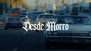 Santa Fe Klan  Desde Morro Video Oficial [upl. by Sucram]