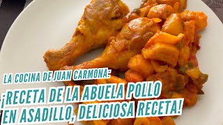 RECETA DE LA ABUELA POLLO EN ASADILLO RIQUISIMO RECETA MUY BIEN EXPLICADA OS ENCANTARA [upl. by Wartow153]