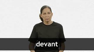 How to pronounce DEVANT in French [upl. by Abram822]