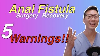 5 problems after Anal Fistula surgery Watch for these [upl. by Leumas]