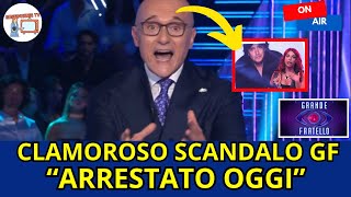 🚨 SCANDALO IMPRESSIONANTE AL GRANDE FRATELLO ALFONSO SIGNORINI SCIOCCATO quotÈ STATO ARRESTATO OGGIquot 🚨 [upl. by Dlorah287]