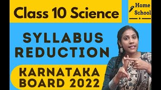 Syllabus reduction for class 10 science  Karnatata board 2022  SSLC 2022 Reduced syllabus  KSEEB [upl. by Papert]