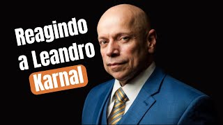 Reagindo a Leandro Karnal sobre o sentido da vida  Intelectus Podcast [upl. by Vano]