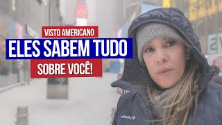 Visto americano eles sabem TUDO sobre voce vistoamericano visto oqueosagentesconsularessabem [upl. by Malda721]