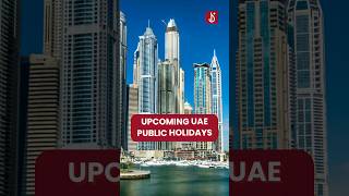 When is the next public holiday in UAE 2024 [upl. by Carman]