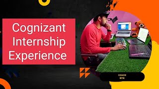 Cognizant internship experience  Cognizant internship program 2023 cognizant internship [upl. by Nakhsa137]