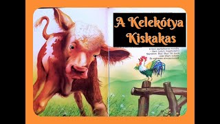 A KELEKÓTYA KISKAKAS  Varázslatos mesék [upl. by Aldercy]