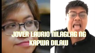 JOVER LAURIO NILAGLAG NG KAPWA DILAW [upl. by Yecal]