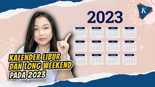 Catat Ini Jadwal Libur Nasional dan Cuti Bersama Tahun 2023 [upl. by Celestia]