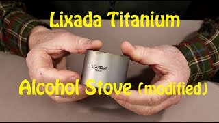 Lixada Titanium Alcohol Stove modified for greater versatility [upl. by Collum832]