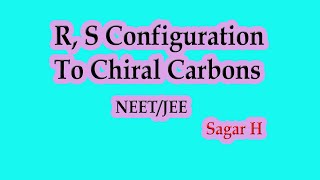 R S NOMENCLATURE  ASSIGNING R S NOTATIONS TO CHIRAL CARBONS  RECTUS SINISTER [upl. by Unam]