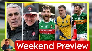 Can Donegal UPSET Derry 🤔 McGuinness vs Harte 😳 Mayo vs Roscommon 🔥 Weekend Preview [upl. by Aaron55]