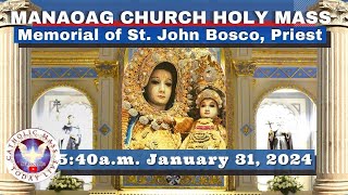 CATHOLIC MASS OUR LADY OF MANAOAG CHURCH LIVE MASS TODAY Jan 31 2024 540am Holy Rosary [upl. by Johannah]