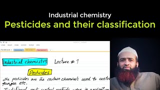 Pesticides and their classification Industrial chemistry Lecture  7 urduhindi [upl. by Ijok]