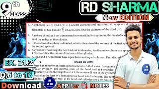 Exercise 212 Q6 to Q16  RD Sharma Class 9  Chapter 21 Sphere  MD Sir 9 [upl. by Ociram677]