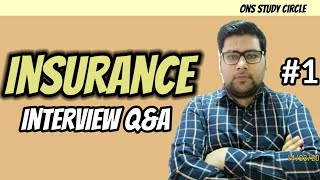 Insurance Interview Questions And Answers  Part 1 [upl. by Frolick]