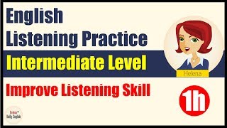 English Listening Practice Intermediate Level 1h DailyTopics [upl. by Aia]