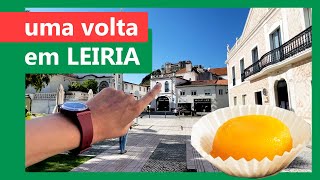 Vamos dar uma volta em LEIRIA PORTUGAL [upl. by Amandy]