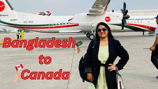 হয়রানি অভিজ্ঞতা মাথা গোনা ভিসাBangladesh to CanadaIBiman Bangladesh AirlinesIRoushan Vlog Canada [upl. by Reteip105]