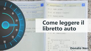 Come leggere il libretto auto passo dopo passo guida definitiva [upl. by Elleirad]