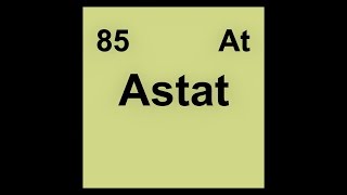 85 At Astat Astatine [upl. by Aihseya]