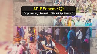 ADIP Scheme Empowering Lives with quotAids amp Appliancesquot [upl. by Eisele]