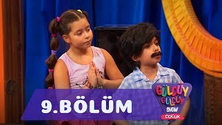 Güldüy Güldüy Show Çocuk 9Bölüm Tek Parça Full HD [upl. by Ruon]