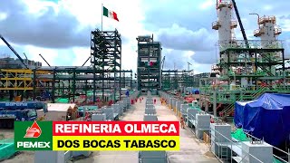 ¡Se acaba el Tiempo Así se ve la Refinería Olmeca en Dos Bocas a solo 148 días para su inauguración [upl. by Fita]