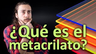 ¿QUÉ ES EL METACRILATO PLACAS de METACRILATO  🌈🌈 [upl. by Dalenna766]