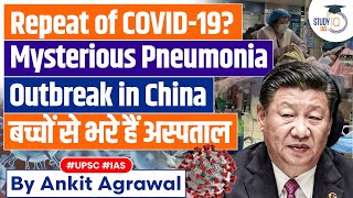 Pneumonia in China Pneumonia Cases Surge in China Sparking Fears of COVID19 Revival  UPSC Mains [upl. by Alidus]