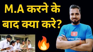 MA ke baad kya kare  MA के बाद जॉब कैसे पाए  Best Career Options after MA  MA Career [upl. by Busiek]