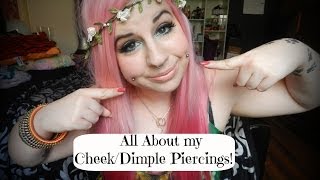 All About my CheekDimple Piercings ♡ [upl. by Montagna]