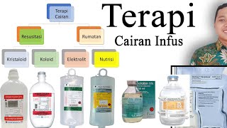 Terapi cairan infus  RL NaCl Dextrose Albumin Dextran Gelatin HES KCL Kabiven [upl. by Shaum]