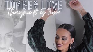 THAYNA  Tomber love ft Dj NISSA Audio officiel [upl. by Brinson]