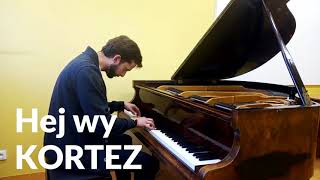 Kortez  Hej Wy piano cover [upl. by Sirrep]