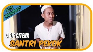 Arif Citenx  Santri Pekok Official MV [upl. by Anahsar]