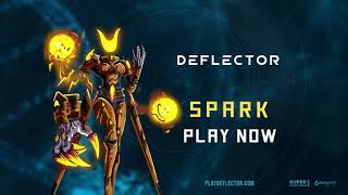 Deflector Gameplay  Spark [upl. by Elisa]