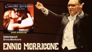 Ennio Morricone  Intermezzi  Canone Inverso 2000 [upl. by Jablon]