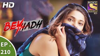 Beyhadh  बेहद  Ep 210  31st July 2017 [upl. by Hite]