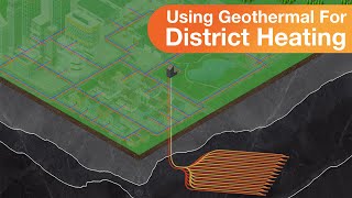 Using Geothermal For District Heating [upl. by Lucier]