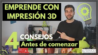 ¿EMPRENDER TU NEGOCIO con IMPRESIÓN 3D  ✅ QUÉ NECESITAS SABER ANTES [upl. by Mercier]