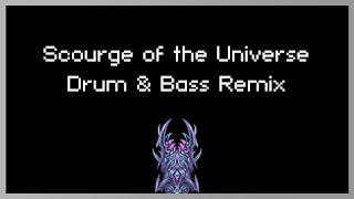 Scourge of the Universe  Drum amp Bass Remix [upl. by Llenehs]