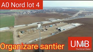 13 FEB 2024 Organizare santier A0 nord lot 4 UMB [upl. by Nerot184]