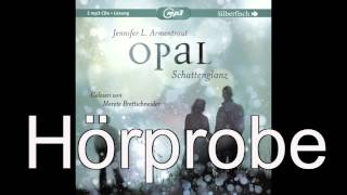 Jennifer Armentrout  OpalSchattenglanz Teil 3 Hörbuch für die Sommerferien [upl. by Burdett]